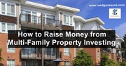 How to Raise Money from Multi-Family Property Investing