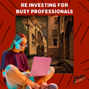 Ways Busy Professionals Can Invest in Real Estate